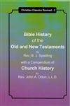Bible History of the Old and New Testaments : With a Compendium of Church History book cover