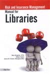 Risk and Insurance Management Manual for Libraries,