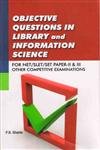 Objective Question in Library & Information Science For NET, SLET, SET PaperII & III & Other Competitive Examinations,