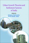 Urban Growth Theories and Settlement Systems of India