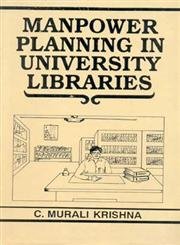 Manpower Planning in University Libraries