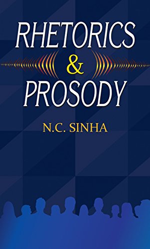 Rhetorics & Prosody by N.C. Sinha