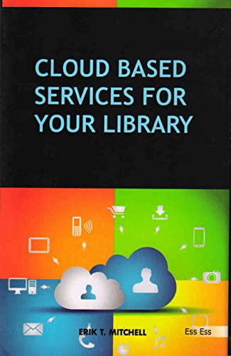 Cloud Based Services for Your Library,