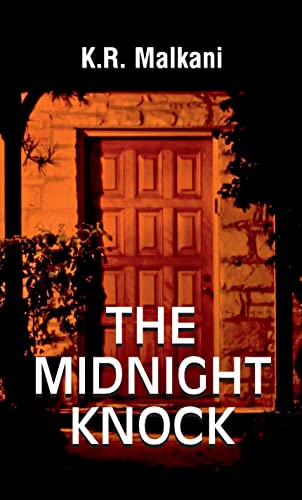 The Midnight Knock by K.R. Malkani