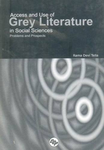 Access and Use of Grey Literature in Social Sciences: Problems and Perspectives,