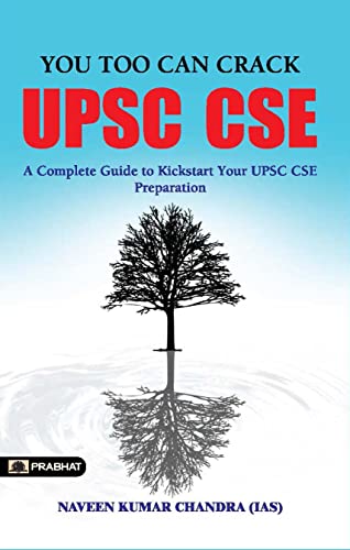 You Too Can Crack UPSC CSE by Naveen Kumar Chandra, Ias