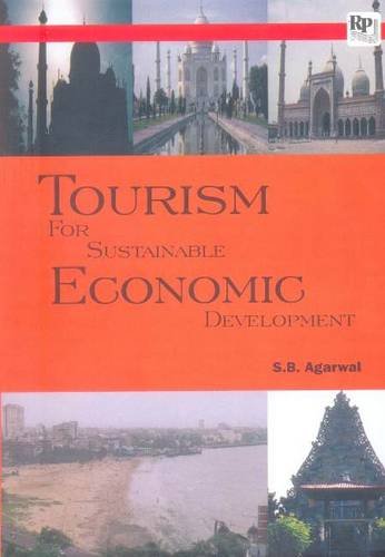 Tourism For Sustainable Economic Development