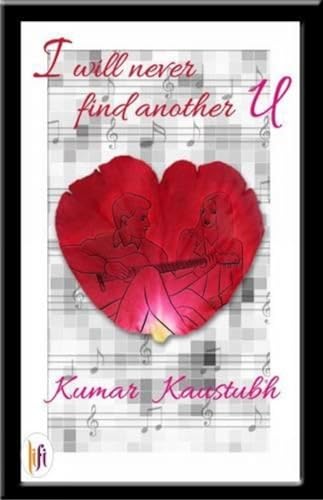 I Will Never Find Another U book cover
