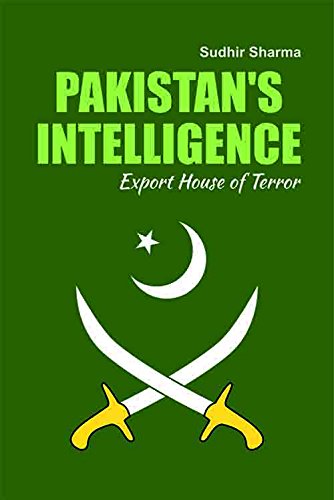 Pakistan`s Intelligence Export House Of Terror