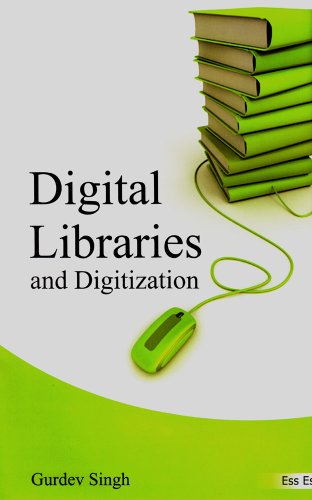 Digital Libraries and Digitization,