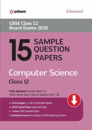 I-Succeed 15 Sample Question Papers CBSE Examination 2018 - COMPUTER SCIENCE Class 12th book cover