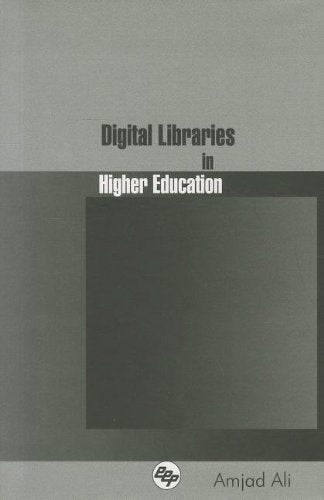 Digital Libraries in Higher Education,