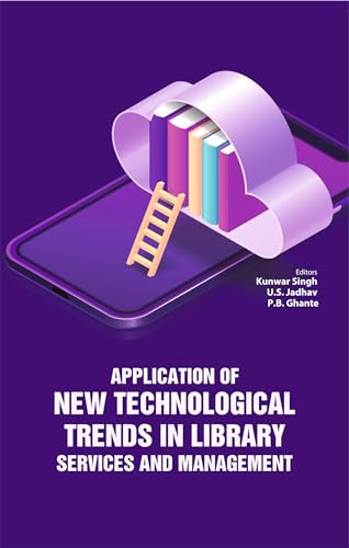 Application of New Technological Trends in Library Services And Management