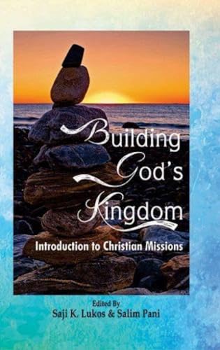 Building God's Kingdom: Introduction to Christian Missions book cover