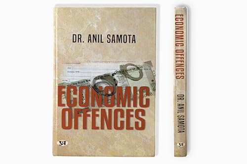 Economic Offences by Dr. Anil Samota