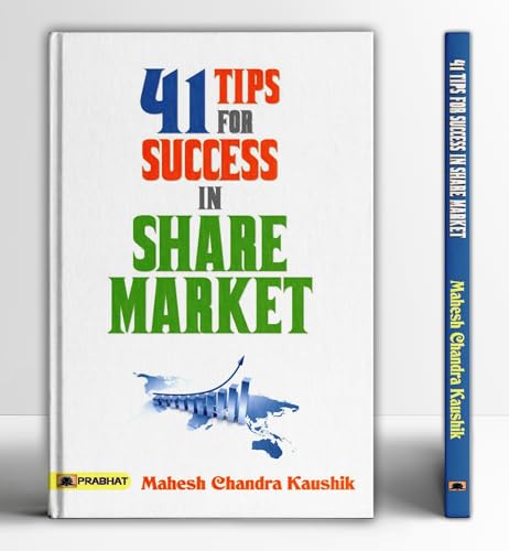 41 Tips for Success in Share Market by Mahesh Chandra Kaushik