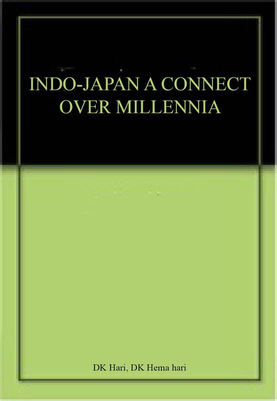 Indo Japan A Connect Over Millennia book cover