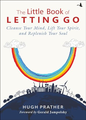Little Book of Letting Go : Cleanse your Mind, Lift your Spirit, and Replenish your Soul book cover