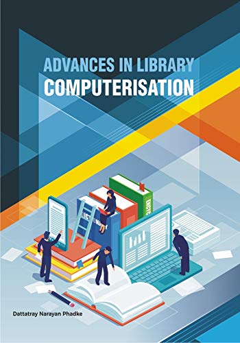 ADVANCES IN LIBRARY COMPUTERISATION