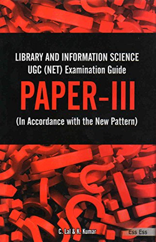 Library & Information Science: UGC (NET) Examination Guide – PaperIII