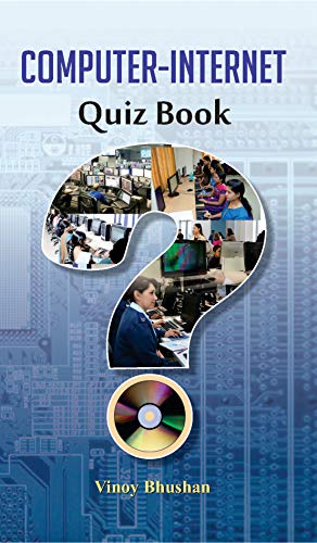 Computer-Internet Quiz Book by Vinoy Bhushan