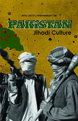 Pakistan Jihadi Culture