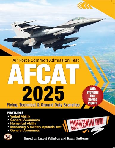 AFCAT 2025 Comprehensive Guide (Air Force Common Admission Test) (Verbal Ability + General Awareness + Numerical Ability + Reasoning) Complete Exam Guide Book With Previous Year Solved Papers by Team Prabhat
