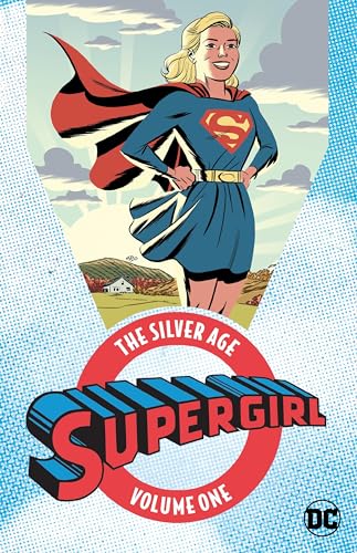 Supergirl: The Silver Age Vol. 1 book cover