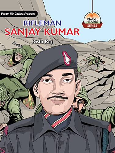 Rifleman Sanjay Kumar by Rishi Raj