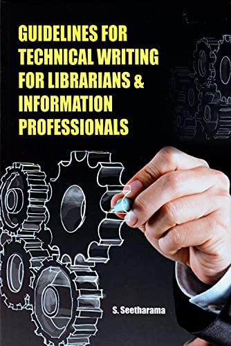 Guidelines for Technical Writing for Librarians & Information Professionals, 2015