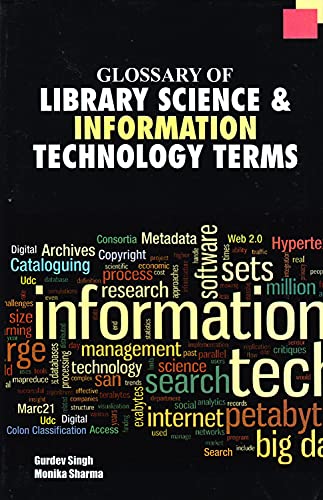 Glossary of Library Science Information Technology Terms