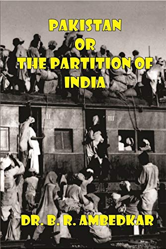 Pakistan or the Partition of India