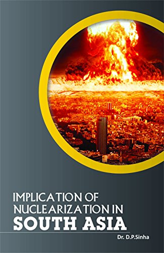 Implication Of Nuclearization In South Asia