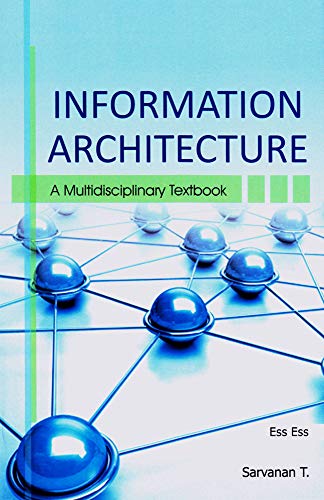 Information Architecture A Multidisciplinary Textbook,