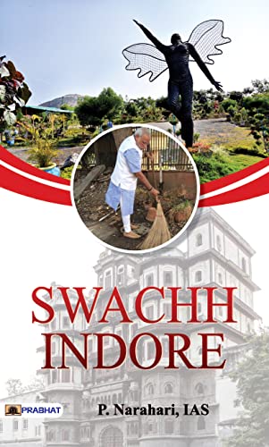 Swachh Indore by P. Narahari, Ias