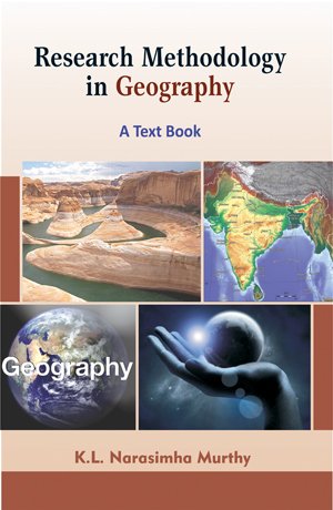 Research Methodology in Geography: A Text Book