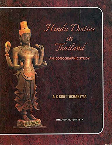 Hindu Deities in Thailand (An Iconographic Study) book cover