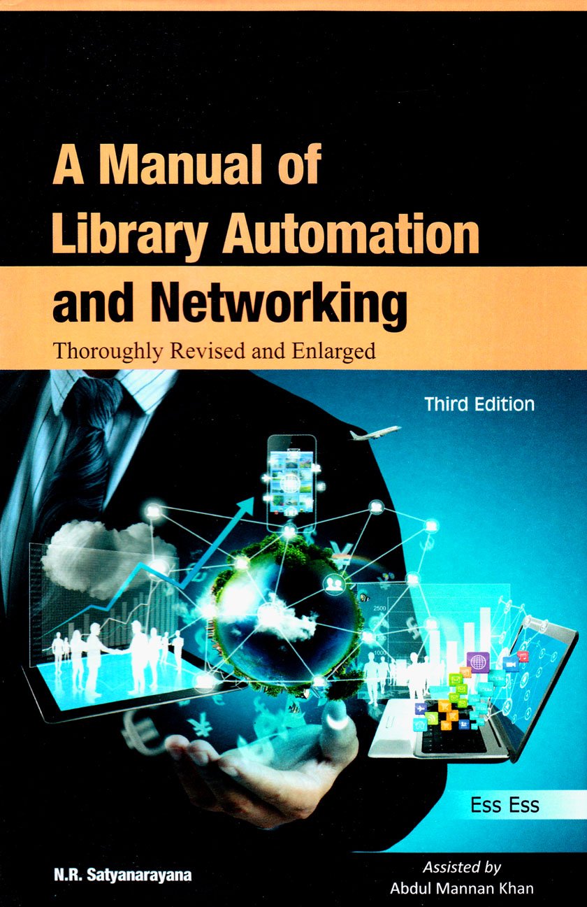 A Manual of Library Automation and Networking: