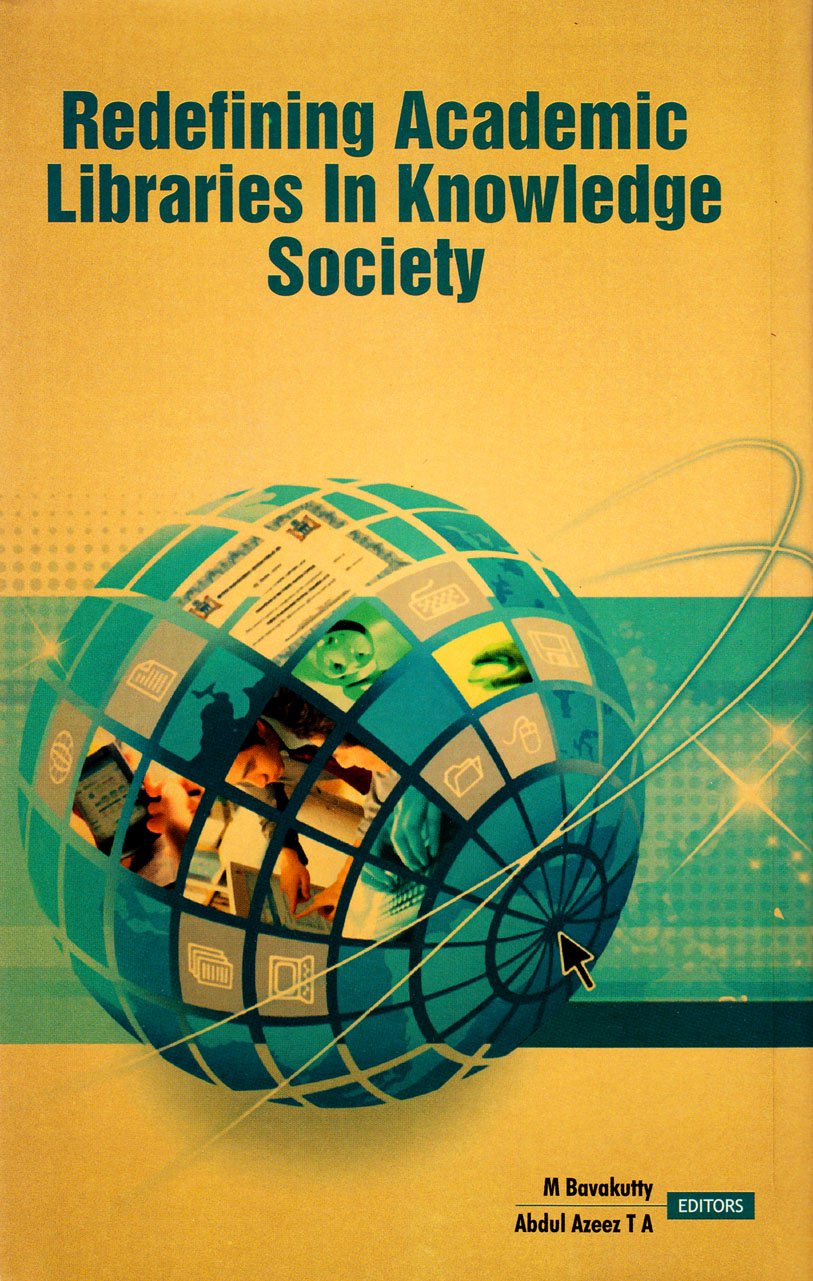 Redefining Academic Libraries in Knowledge Society,