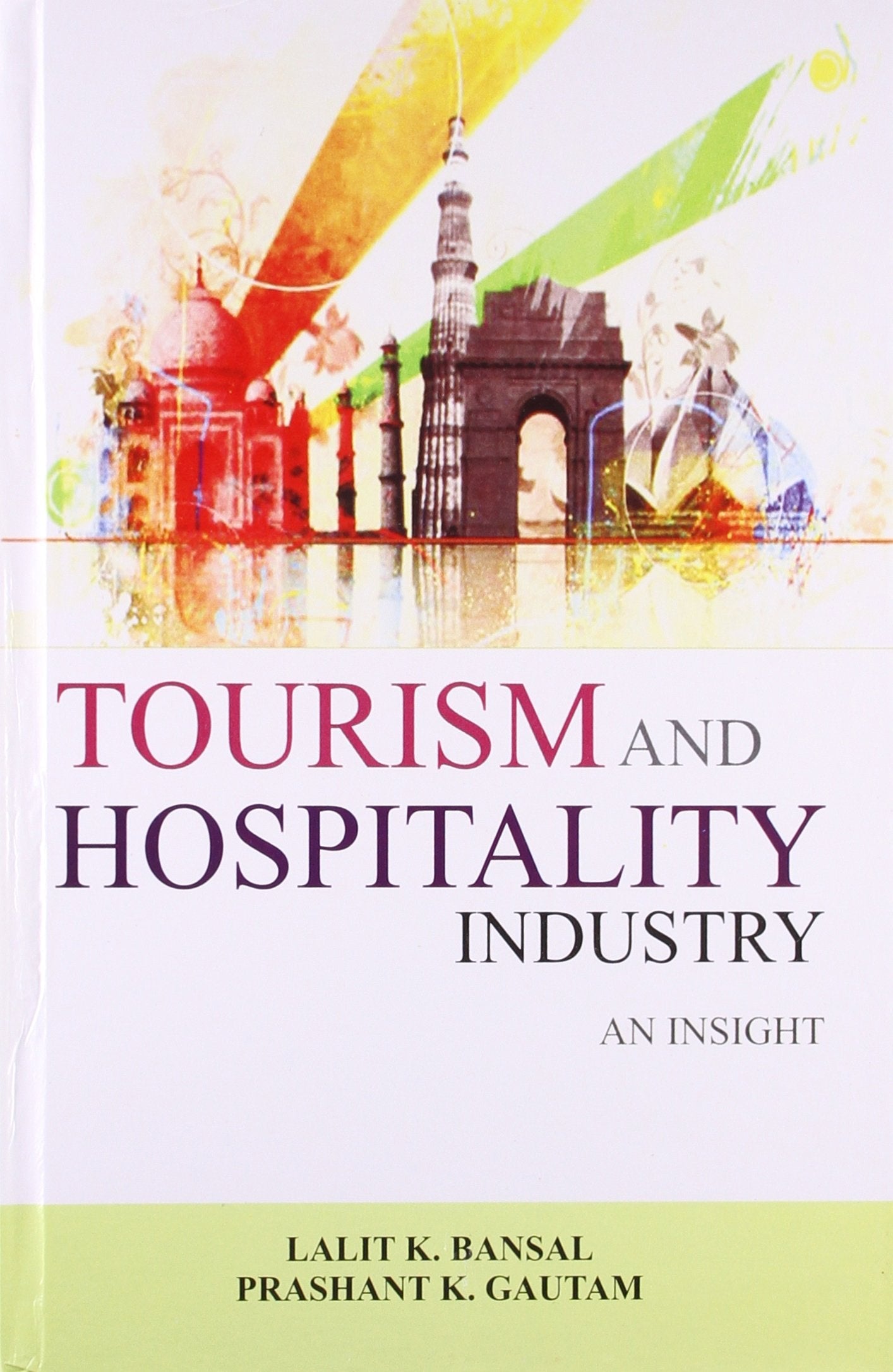 Tourism and Hospitality Industry an Insight