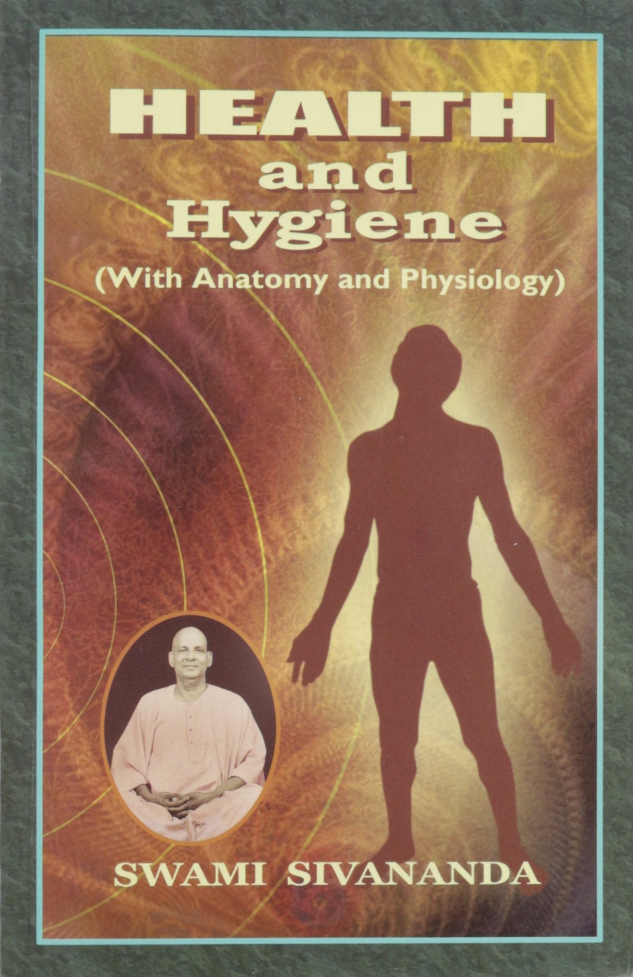 Health and Hygiene: with Anatomy and Physiology book cover
