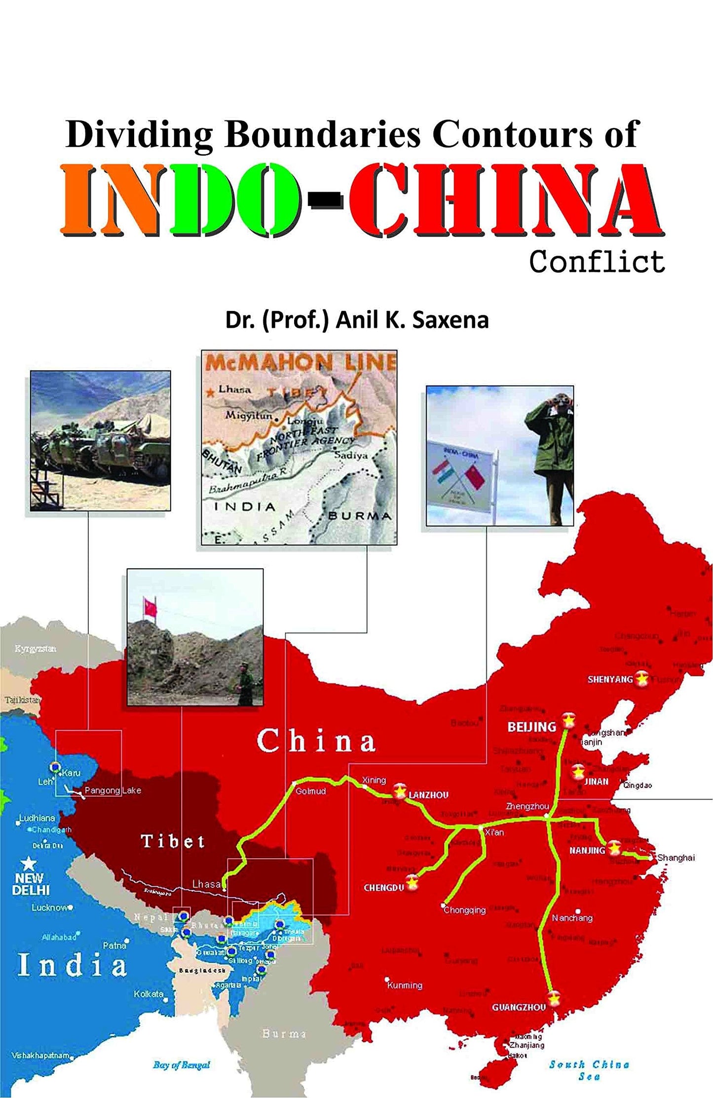 Dividing Boundaries Contours Of Indo-China Conflict