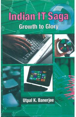 Indian IT Saga: Growth to Glory