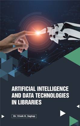 Artificial Intelligence and Data Technologies in Libraries