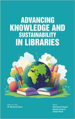 Avancing Knowledge and Sustainability in Libraries