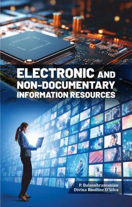 Electronic and NonDocumentary Information Resources