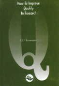 How to Improve Quality in Research [See also in ‘Quality Management]