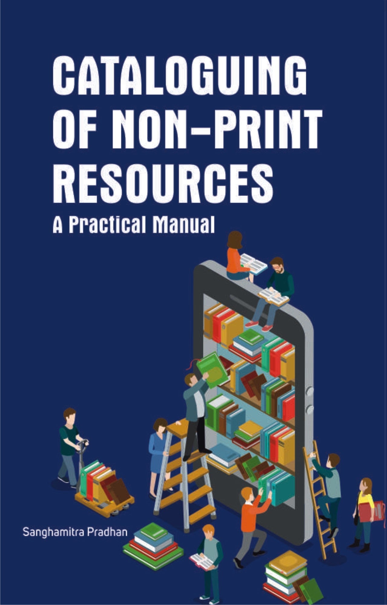 CATALOGUING OF NONPRINT RESOURCES: A PRACTICAL MANUAL