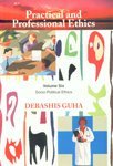 Practical and Professional Ethics
Vol. 6: Socio Political Ethics