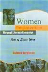 Women Empowerment Through Literary Champaign: Role of Social Work